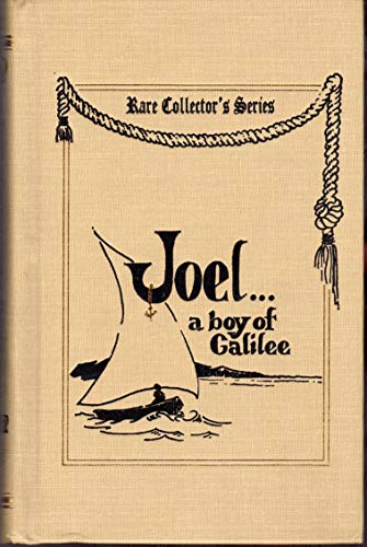 9781584740087: Title: Joel a Boy of Galilee
