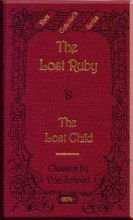 Beispielbild fr The Lost Ruby (Rare Collector's Series) zum Verkauf von HPB Inc.