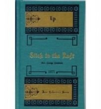 9781584740292: Stick to the Raft (Rare Collector's Series)