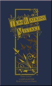 Beispielbild fr Tom Watkins Mistake (Rare Collector Series) zum Verkauf von ThriftBooks-Dallas