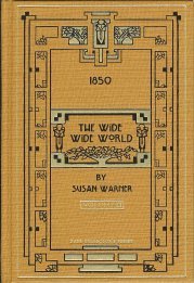 The Wide Wide World Vol. II (Rare Collector's Series) (Rare Collector's Series) (9781584740438) by Susan Warner