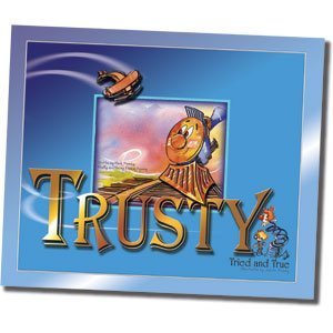 Beispielbild fr Trusty, Tried and True zum Verkauf von Half Price Books Inc.