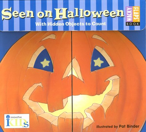 Stock image for Seen on Halloween - Wacky Flaps for sale by Wonder Book