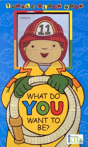 Imagen de archivo de What Do You Want to Be? Tumble-Block Books a la venta por HPB Inc.