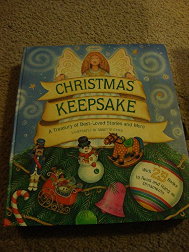 Stock image for Christmas Keepsake: A Treasury of Best-Loved Stories and More for sale by WorldofBooks