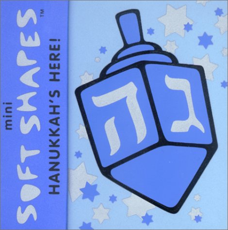 Beispielbild fr Mini Soft Shapes: Hanukkahs Here! zum Verkauf von Ergodebooks