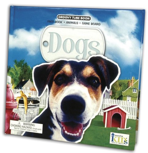 9781584764083: Dogs: Fact Book, Animals, Game Board [With Tube of Toy Dogs and Gameboard] (Groovy Tubes)