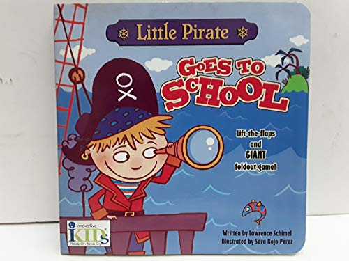 9781584765455: Little Pirate Goes to School