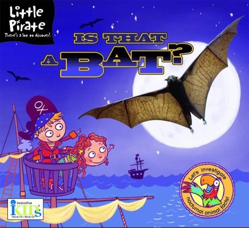 Beispielbild fr Little Pirate: Is That a Bat? zum Verkauf von Bestsellersuk