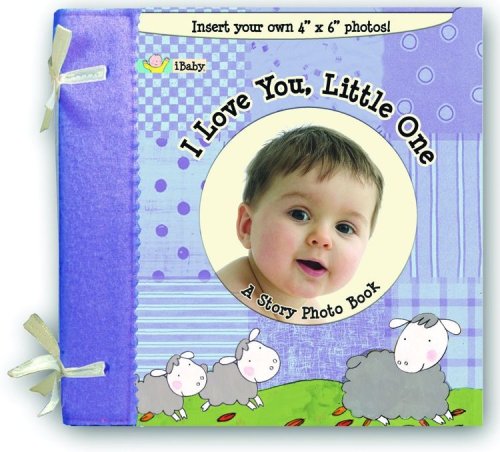 Stock image for I Love You Little One: A Story Photo Book for sale by Discover Books