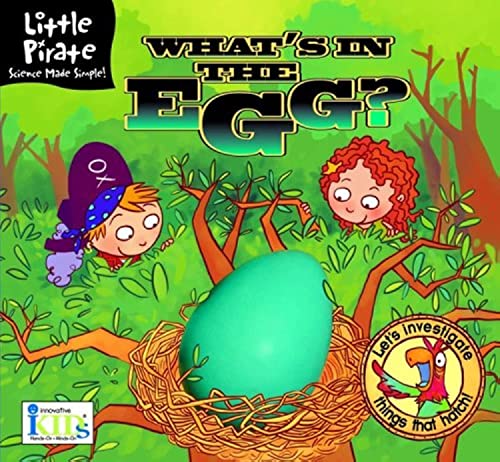 9781584768210: Little Pirate: What's in the Egg? (Little Pirate. Science Made Simple!)
