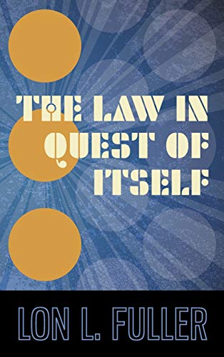 Beispielbild fr The Law in Quest of Itself zum Verkauf von Revaluation Books