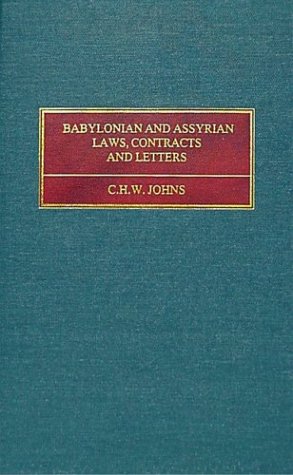 Stock image for Babylonian and Assyrian Laws, Contracts and Letters for sale by Revaluation Books