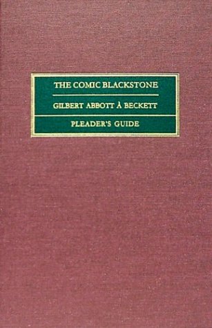 The Comic Blackstone (9781584771043) by Beckett, Gilbert Abbott; Cruikshank, George; Gilbret, Abbott; Beckett, A.