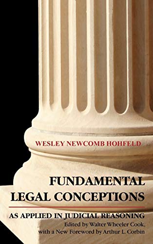 Beispielbild fr Fundamental Legal Conceptions: As Applied in Judicial Reasoning zum Verkauf von GF Books, Inc.