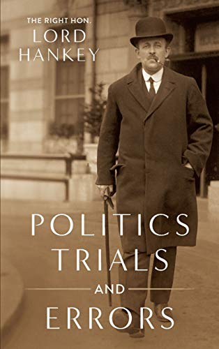 9781584772286: Politics, Trials and Errors [1950]