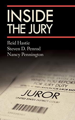 Inside the Jury (9781584772699) by Hastie, Dr Reid; Penrod J.D. Ph.D., Steven D; Pennington, Nancy