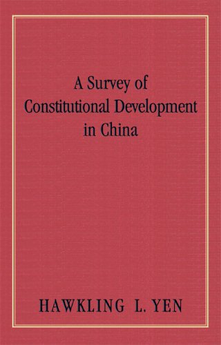Imagen de archivo de A Survey Of Constitutional Development In China (Columbia Studies in the Social Sciences) a la venta por Revaluation Books