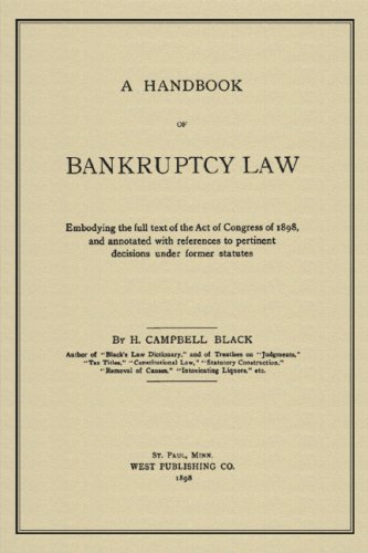 9781584775324: A Handbook Of Bankruptcy Law: Embodying The Full Text Of The Act Of Congress Of 1898, And Annotated With References To Pertinent Decisions Under Former Statutes