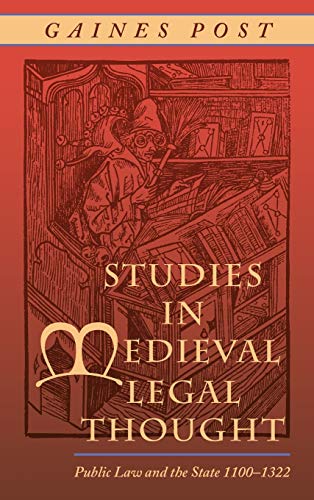 9781584776925: Studies in Medieval Legal Thought: Public Law And the State, 1100-1322