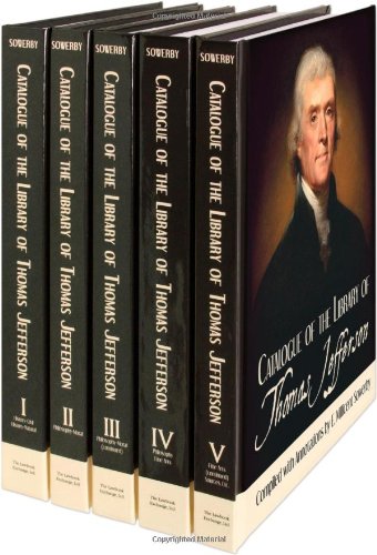 9781584777809: Catalogue of the Library of Thomas Jefferson Vol. I - V: Catalogue of the Library of Thomas Jefferson. 5 Vols.