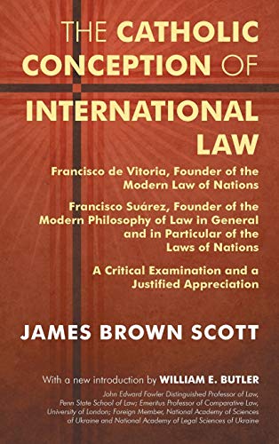 Beispielbild fr Catholic Conception of International Law: Francisco De Vitoria, Founder of the Modern Law of Nations zum Verkauf von dsmbooks