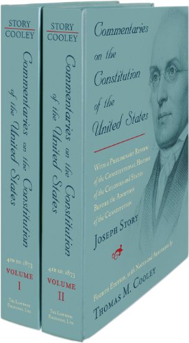 9781584778783: Commentaries on the Constitution of the United States: with a Preliminary Review of the Constitutional History of the Colonies and States Before the ... and Additions by Thomas M. Cooley. 2 vols.
