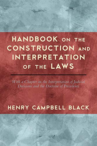 9781584778851: Handbook on the Construction and Interpretation of the Law