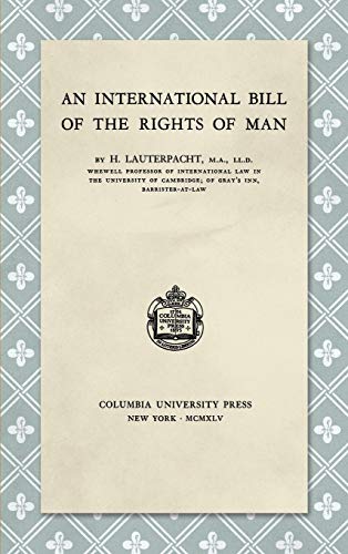 9781584779230: An International Bill of the Rights of Man