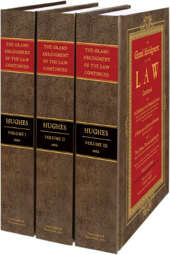 The Grand Abridgment of the Law Continued (9781584779377) by William Hughes; David J. Seipp (New Introduction)