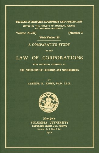 Beispielbild fr Comparative Study of the Law of Corporations With Particular Reference to the Protection of Creditors and Shareholders zum Verkauf von Revaluation Books