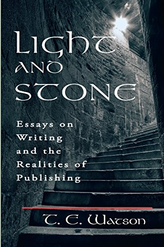 Imagen de archivo de Light and Stone: Essays on Writing and the Realities of Publishing a la venta por HPB-Red