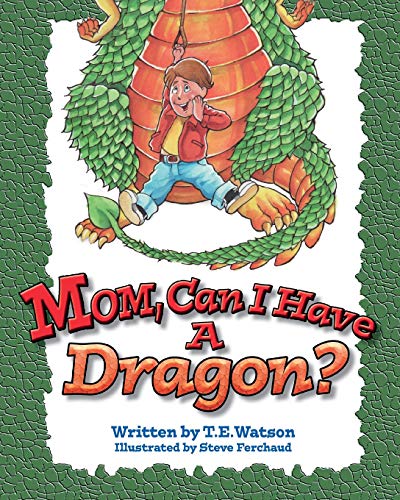 Beispielbild fr Mom Can I Have a Dragon? zum Verkauf von ThriftBooks-Atlanta