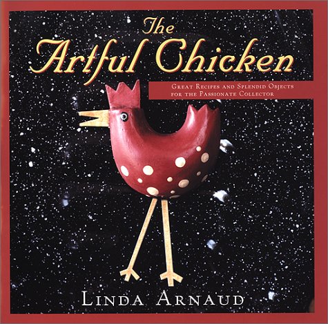 Imagen de archivo de The Artful Chicken a la venta por Better World Books: West