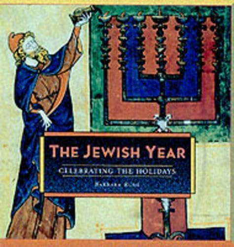 Jewish Year: Celebrating the Holidays (9781584790303) by Rush, Barbara