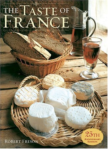 Stock image for The Taste of France: 25th Anniversary Edition for sale by Books Unplugged