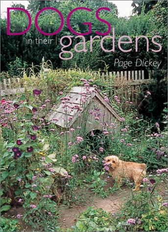 Imagen de archivo de Dogs in Their Gardens a la venta por SecondSale