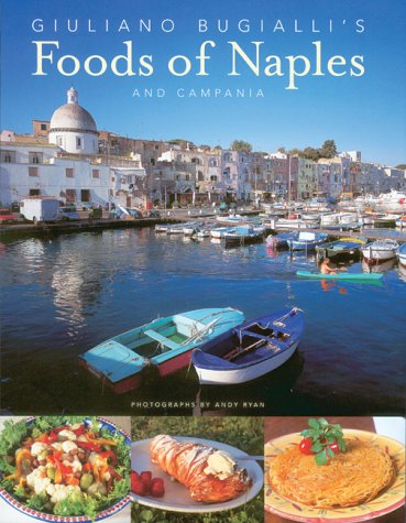 Beispielbild fr Guiliano Bugialli's Food of Naples and Campania zum Verkauf von ThriftBooks-Atlanta