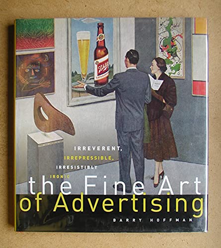 Stock image for The Fine Art of Advertising for sale by Better World Books