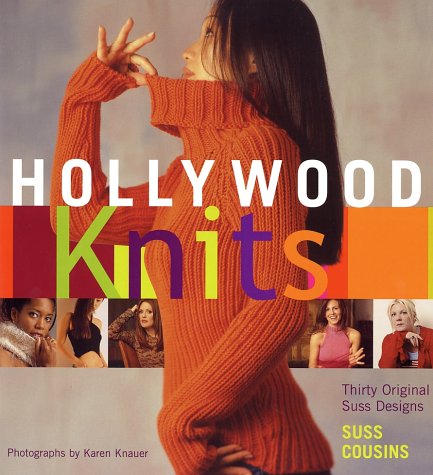Stock image for Hollywood Knits: Thirty Original Suss Designs for sale by Wonder Book