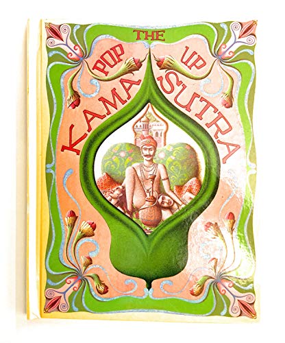 Stock image for The Pop-Up Kama Sutra 6 Paper Engineered Variations for sale by Princeton Antiques Bookshop