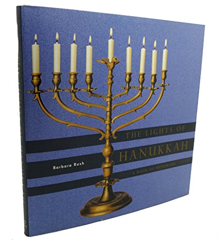 Stock image for The Lights of Hanukkah: A Book of Menorahs for sale by Montclair Book Center