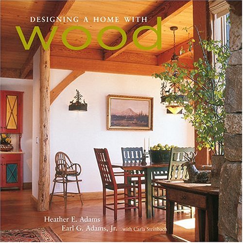 9781584793366: WOOD, DESIGNING A HOME WITH