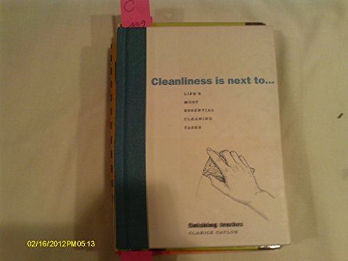 Imagen de archivo de Cleanliness is Next to.Life's Most Essential Cleaning Tasks (Finishing Touches) a la venta por Wonder Book