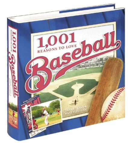 Beispielbild fr 1,001 Reasons to Love Baseball zum Verkauf von Better World Books