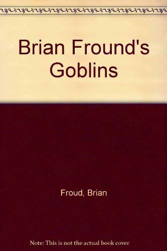 Stock image for GOBLINS ! A SURVIVAL GUIDE AND FIASCO IN FOUR PARTS for sale by ARD Books