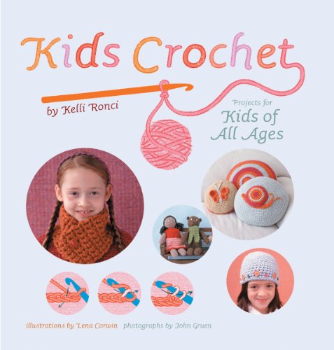 Stock image for Kids Crochet: Projects for Kids of All Ages for sale by Goodwill