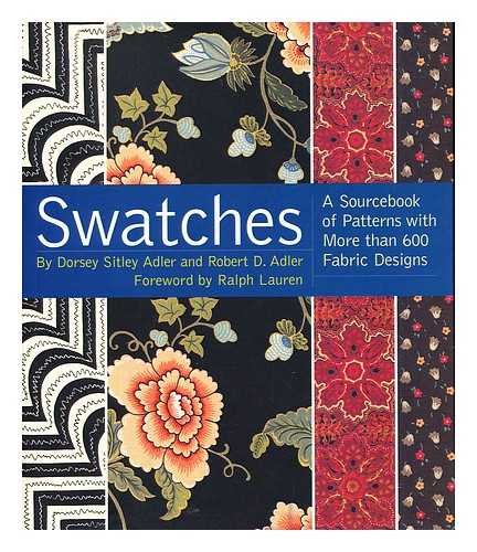 Beispielbild fr Swatches: A Sourcebook of Patterns with More Than 600 Fabric Designs zum Verkauf von MusicMagpie
