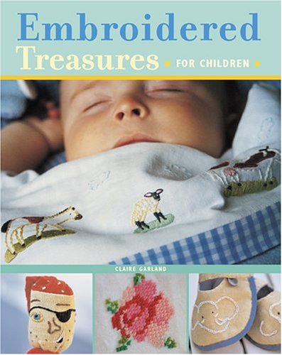 Stock image for Embroidered Treasures for Children for sale by Wonder Book