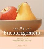 9781584794462: The Art of Encouragement: A Simple Guide to Living Life from the Heart